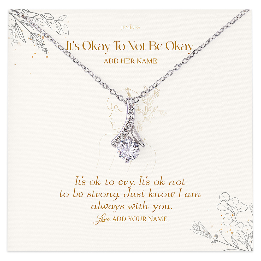 It's Okay To Not Be Okay Necklace Gifts